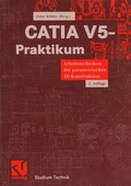Cover: CATIA V5-Praktikum - Vieweg+Teubner Verlag