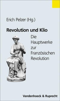 Enlarge image Cover: Revolution und Klio - Vandenhoeck & Ruprecht
