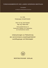 Abbildung von: Untersuchungen zur Reduzierung der Lärmimmission propellergetriebener Leichtflugzeuge und Motorsegler - VS Verlag für Sozialwissenschaften