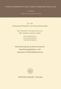 Abbildung von: Berücksichtigung strukturschwacher Verdichtungsgebiete in der regionalen Wirtschaftsförderung - VS Verlag für Sozialwissenschaften