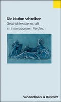 Cover: Die Nation schreiben - Vandenhoeck & Ruprecht