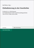 Cover: Globalisierung in der Geschichte - Franz Steiner Verlag