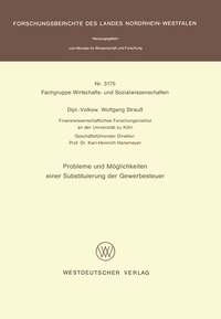Abbildung von: Probleme und Möglichkeiten einer Substituierung der Gewerbesteuer - VS Verlag für Sozialwissenschaften