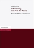 Cover: Auf dem Weg zum Ma&szlig; des Rechts - Franz Steiner Verlag