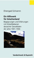Cover: Ein Hilfswerk f&uuml;r Griechenland - Vandenhoeck & Ruprecht