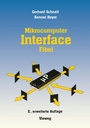 Cover: Mikrocomputer-Interfacefibel - Vieweg+Teubner Verlag