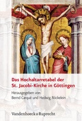 Cover: Das Hochaltarretabel der St. Jacobi-Kirche in G&ouml;ttingen - Vandenhoeck & Ruprecht