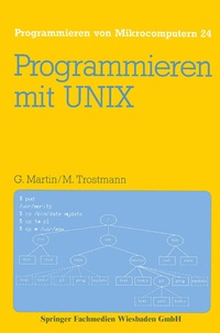 Enlarge image Cover: Programmieren mit UNIX - Vieweg+Teubner Verlag