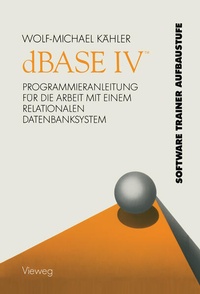 Enlarge image Cover: dBASE IV T - Vieweg+Teubner Verlag