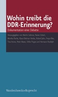Cover: Wohin treibt die DDR-Erinnerung? - Vandenhoeck & Ruprecht
