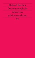 Cover: Das semiologische Abenteuer - Suhrkamp