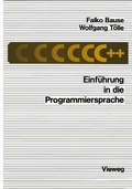 Cover: Einf&uuml;hrung in die Programmiersprache C++ - Vieweg+Teubner Verlag