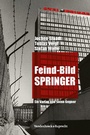 Cover: Feind-Bild Springer - Vandenhoeck & Ruprecht
