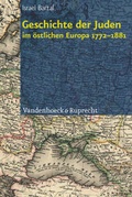 Cover: Geschichte der Juden im &ouml;stlichen Europa 1772-1881 - Vandenhoeck & Ruprecht