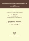 Cover: M&ouml;glichkeiten und Restriktionen einer Ber&uuml;cksichtigung von Sonderbedarfen im L&auml;nderfinanzausgleich - VS Verlag f&uuml;r Sozialwissenschaften