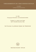 Cover: Die Provinzen im politischen System der Niederlande - VS Verlag f&uuml;r Sozialwissenschaften