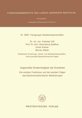 Cover: Ungewollte Kinderlosigkeit als Krankheit - VS Verlag f&uuml;r Sozialwissenschaften