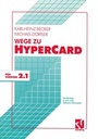 Cover: Wege zu HyperCard - Vieweg+Teubner Verlag
