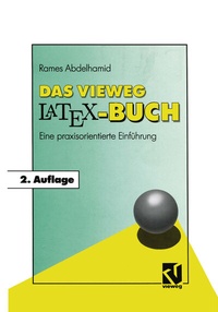 Abbildung von: Das Vieweg LATEX-Buch - Vieweg+Teubner Verlag
