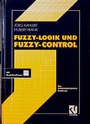 Cover: Fuzzy-Logik und Fuzzy-Control - Vieweg+Teubner Verlag