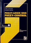 Cover: Fuzzy-Logik und Fuzzy-Control - Vieweg+Teubner Verlag