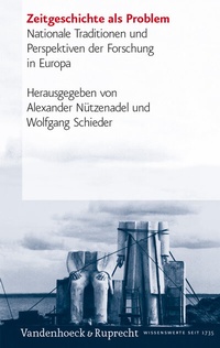 Enlarge image Cover: Zeitgeschichte als Problem - Vandenhoeck & Ruprecht