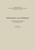 Cover: Heldenm&auml;rchen versus Heldenepos? - VS Verlag f&uuml;r Sozialwissenschaften