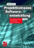 Cover: Projektkompass Softwareentwicklung - Vieweg+Teubner Verlag