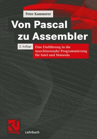 Enlarge image Cover: Von Pascal zu Assembler - Vieweg+Teubner Verlag