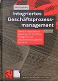 Cover: Integriertes Gesch&auml;ftsprozessmanagement - Vieweg+Teubner Verlag