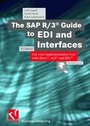Cover: The SAP R/3® Guide to EDI and Interfaces - Vieweg+Teubner Verlag