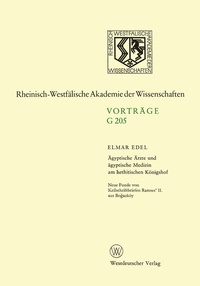 Abbildung von: Ägyptische Ärzte und ägyptische Medizin am hethitischen Königshof. Neue Funde von Keilschriftbriefen Ramses' II. aus Bogazköy - VS Verlag für Sozialwissenschaften