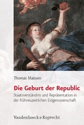 Cover: Die Geburt der Republic - Vandenhoeck & Ruprecht