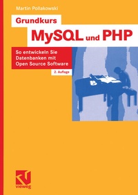 Abbildung von: Grundkurs MySQL und PHP - Vieweg+Teubner Verlag
