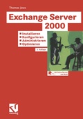 Cover: Exchange Server 2000: Installieren - Konfigurieren - Administrieren - Optimieren - Vieweg+Teubner Verlag