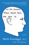 Cover: Just Like Someone Without Mental Illness Only More So - Bantam Books