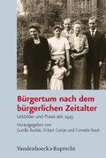 Cover: B&uuml;rgertum nach dem b&uuml;rgerlichen Zeitalter - Vandenhoeck & Ruprecht