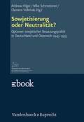 Cover: Sowjetisierung oder Neutralit&auml;t? - Vandenhoeck & Ruprecht