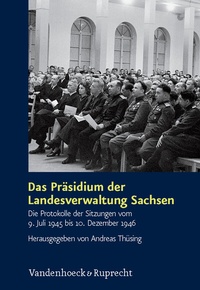 Abbildung von: Das Präsidium der Landesverwaltung Sachsen - Vandenhoeck & Ruprecht