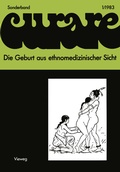 Cover: Die Geburt aus ethnomedizinischer Sicht - Vieweg+Teubner Verlag