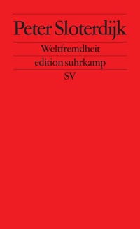 Abbildung von: Weltfremdheit - Suhrkamp