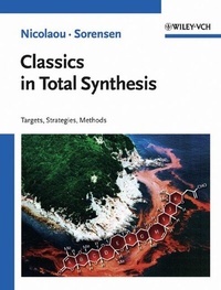 Abbildung von: Classics in Total Synthesis - Wiley-VCH