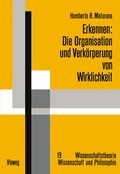 Cover: Erkennen: Die Organisation und Verk&ouml;rperung von Wirklichkeit - Vieweg+Teubner Verlag