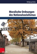 Cover: Moralische Ordnungen des Nationalsozialismus - Vandenhoeck & Ruprecht