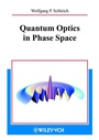 Cover: Quantum Optics in Phase Space - Wiley-VCH