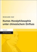 Cover: Humes Moralphilosophie unter chinesischem Einfluss - Franz Steiner Verlag