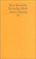 Cover: Der heilige Markt - Suhrkamp