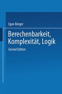 Abbildung von: Berechenbarkeit, Komplexität, Logik - Vieweg+Teubner Verlag