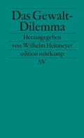 Cover: Das Gewalt-Dilemma - Suhrkamp