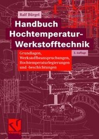 Bild vergrößern Bild: Handbuch Hochtemperatur-Werkstofftechnik - Vieweg+Teubner Verlag